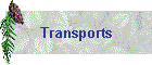 Transports